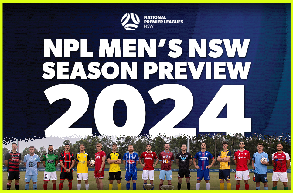 2024 National Premier Leagues Men's NSW Season Preview NPL Men's NSW